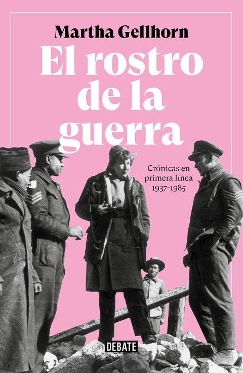 El rostro de la guerra. Crónicas en primera línea 1937-1985 | 9788499929309 | Gellhorn, Martha | Llibres.cat | Llibreria online en català | La Impossible Llibreters Barcelona