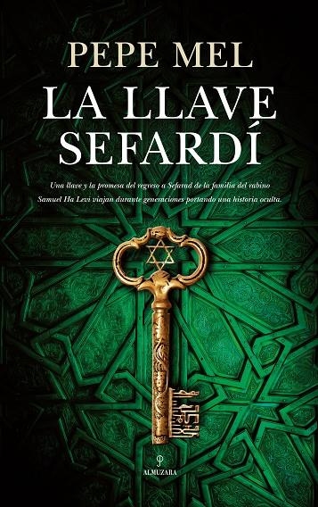 La llave sefardí | 9788417418601 | Mel Pérez, José | Llibres.cat | Llibreria online en català | La Impossible Llibreters Barcelona