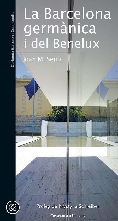 La Barcelona germànica i del Benelux | 9788490347423 | Serra Sala, Joan Maria | Llibres.cat | Llibreria online en català | La Impossible Llibreters Barcelona