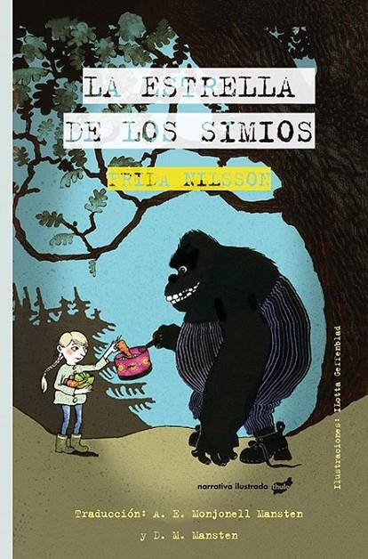 La Estrella de los Simios | 9788416817382 | Frida Nilsson | Llibres.cat | Llibreria online en català | La Impossible Llibreters Barcelona