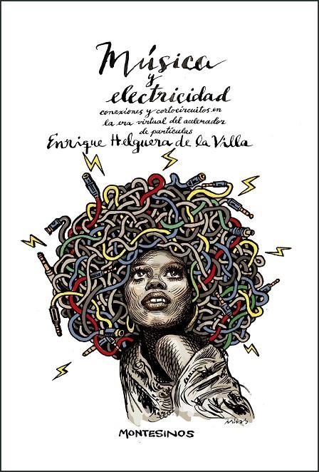 Música y electricidad | 9788416995981 | Helguera de la Villa, Enrique | Llibres.cat | Llibreria online en català | La Impossible Llibreters Barcelona