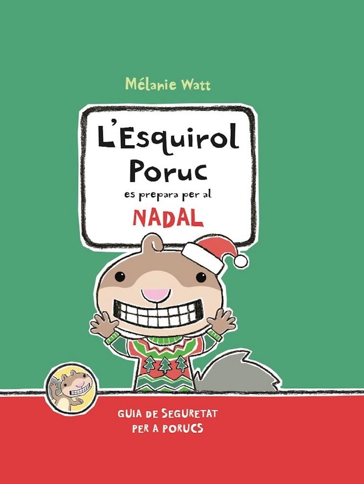 L'ESQUIROL PORUC ES PREPARA PER AL NADAL | 9788417406493 | Watt, Mélanie | Llibres.cat | Llibreria online en català | La Impossible Llibreters Barcelona