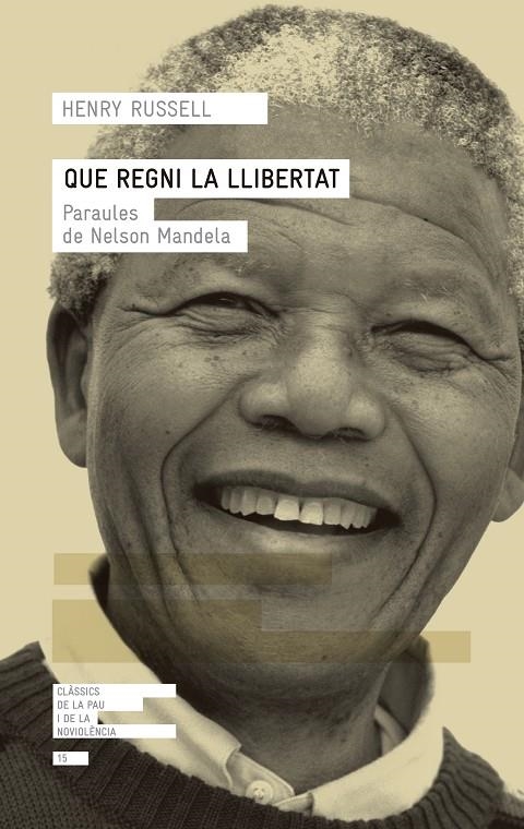 Que regni la llibertat. Paraules de Nelson Mandela | 9788417214432 | Russell, Henry | Llibres.cat | Llibreria online en català | La Impossible Llibreters Barcelona