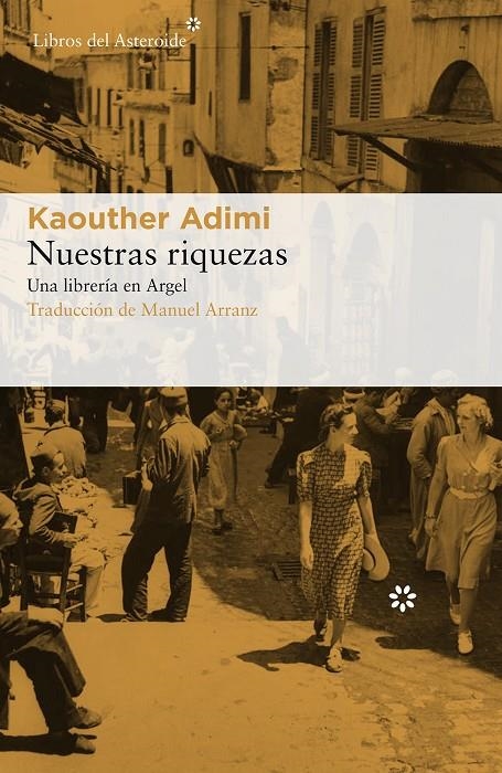 Nuestras riquezas | 9788417007607 | Adimi, Kaouther | Llibres.cat | Llibreria online en català | La Impossible Llibreters Barcelona