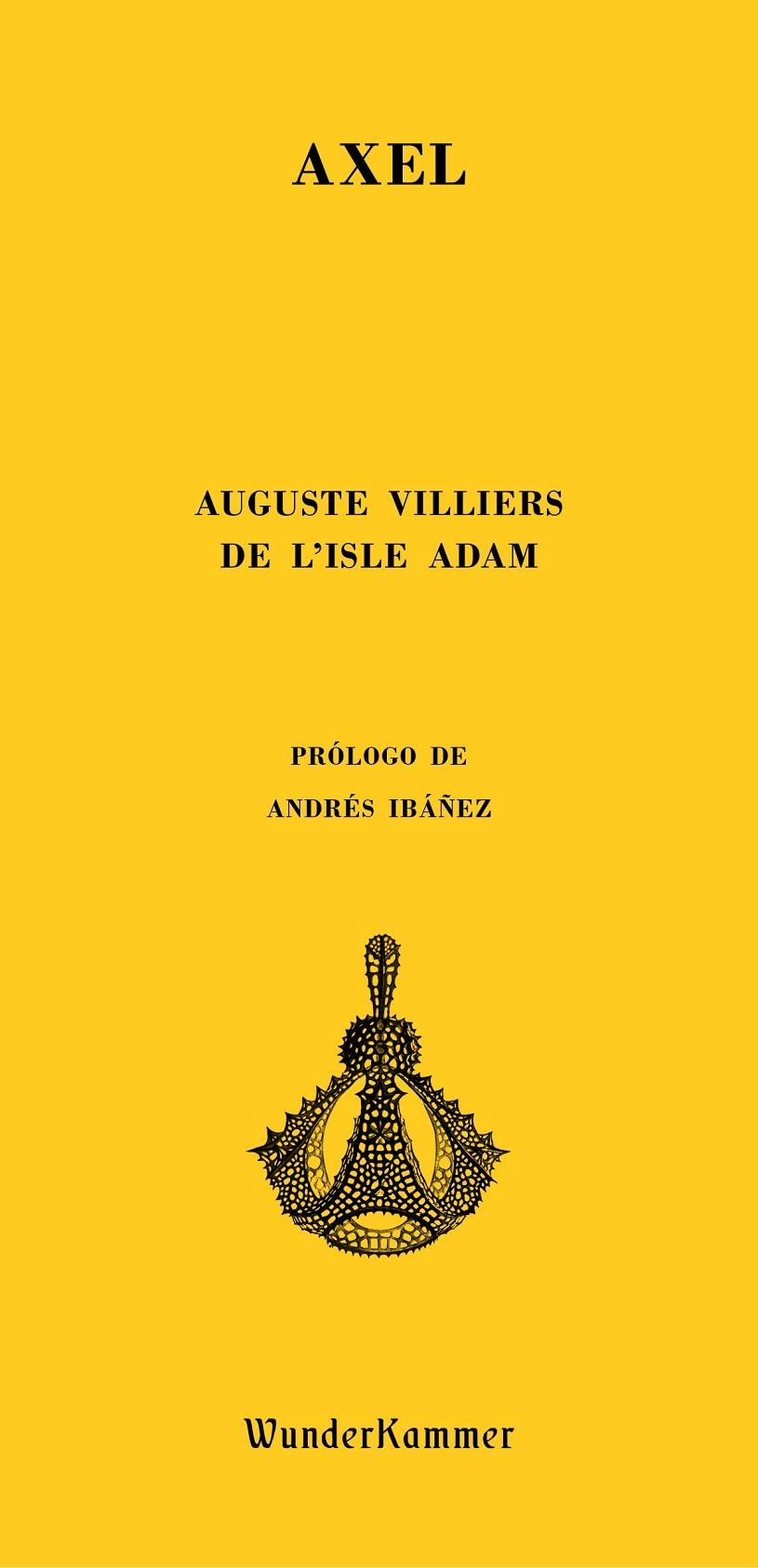 Axel | 9788494587993 | Villiers de l'Isle Adam, Auguste | Llibres.cat | Llibreria online en català | La Impossible Llibreters Barcelona