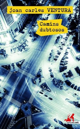 Camins dubtosos | 9788417077723 | Ventura, Joan Carles | Llibres.cat | Llibreria online en català | La Impossible Llibreters Barcelona