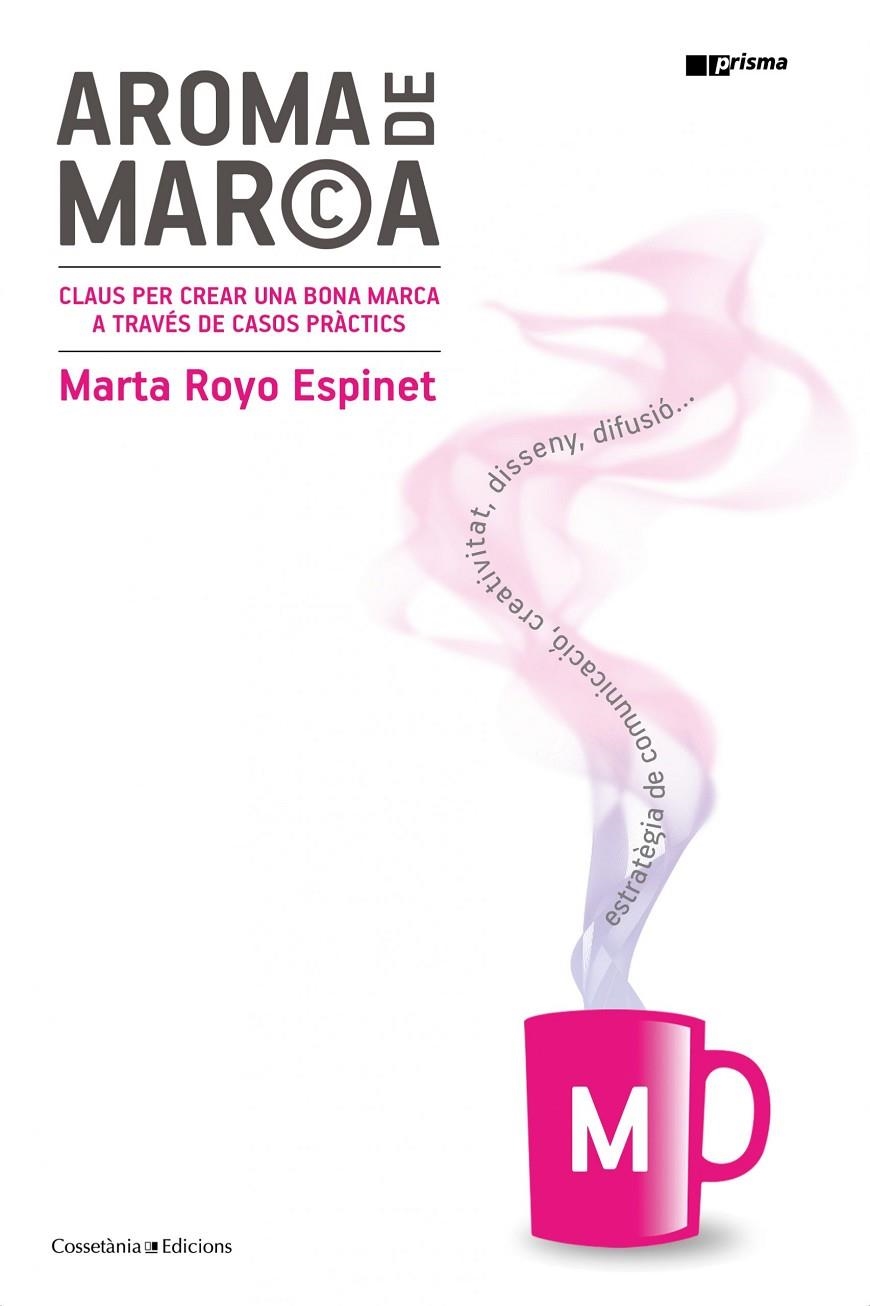 AROMA DE MARCA | 9788490347812 | Royo, Marta | Llibres.cat | Llibreria online en català | La Impossible Llibreters Barcelona