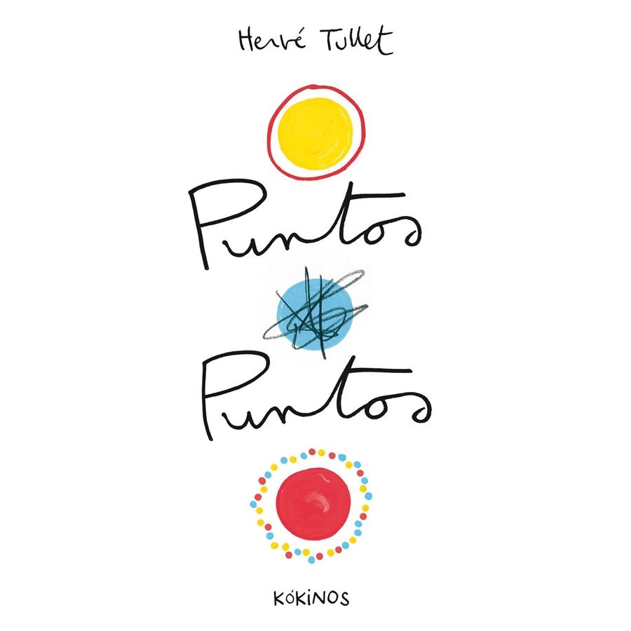 Puntos puntos | 9788417074395 | Tullet, Hervé | Llibres.cat | Llibreria online en català | La Impossible Llibreters Barcelona