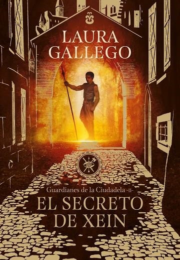 El secreto de Xein (Guardianes de la Ciudadela 2) | 9788490439562 | Gallego, Laura | Llibres.cat | Llibreria online en català | La Impossible Llibreters Barcelona