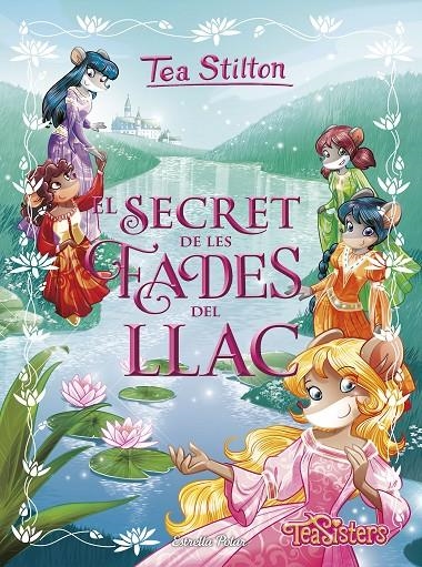 El secret de les fades del llac | 9788491376729 | Stilton, Tea | Llibres.cat | Llibreria online en català | La Impossible Llibreters Barcelona