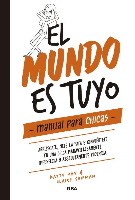 El mundo es tuyo | 9788427215405 | KEY , KATTY/SHIPMAN , CLAIRE | Llibres.cat | Llibreria online en català | La Impossible Llibreters Barcelona