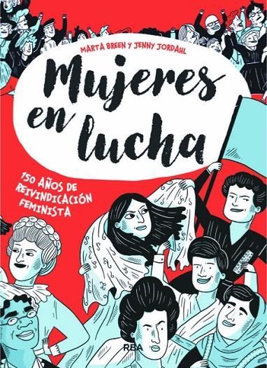 Mujeres en lucha | 9788491871439 | Breen , Marta/Jordahl , Jenny | Llibres.cat | Llibreria online en català | La Impossible Llibreters Barcelona