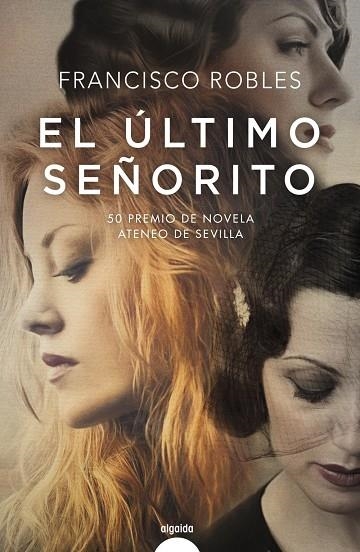 El último señorito | 9788491890355 | Robles, Francisco | Llibres.cat | Llibreria online en català | La Impossible Llibreters Barcelona