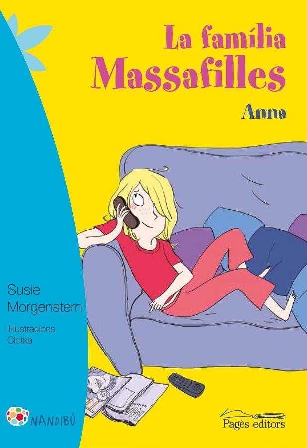 La família Massafilles. Anna | 9788499757711 | Morgenstern, Susie/Clotka | Llibres.cat | Llibreria online en català | La Impossible Llibreters Barcelona