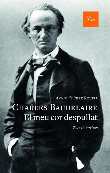 El meu cor despullat. Escrits íntims i correspondència | 9788475887357 | Baudelaire, Charles | Llibres.cat | Llibreria online en català | La Impossible Llibreters Barcelona