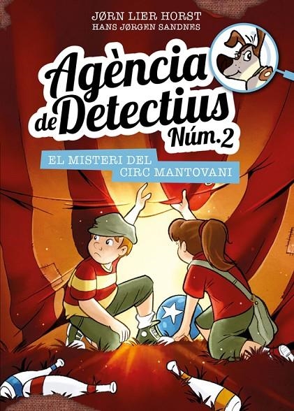 Agència de Detectius Núm. 2 - 9. El misteri del Circ Mantovani | 9788424663629 | Jorn Lier Horst | Llibres.cat | Llibreria online en català | La Impossible Llibreters Barcelona