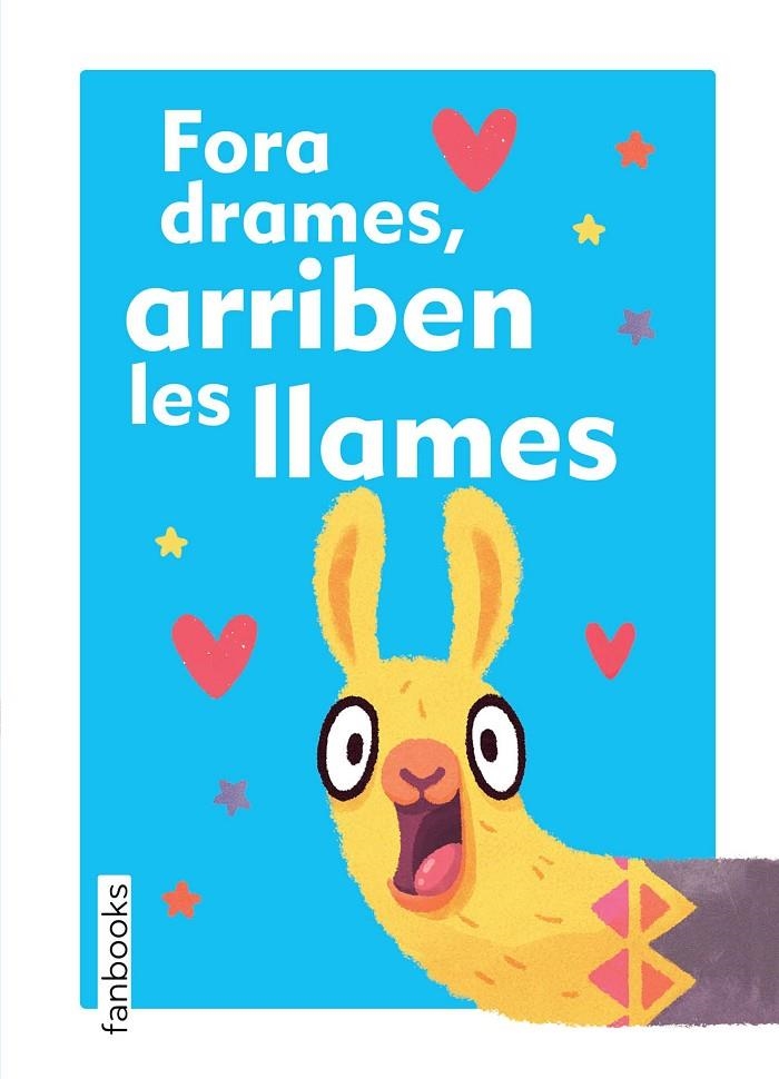 Fora drames, arriben les llames | 9788417515133 | Varios autores | Llibres.cat | Llibreria online en català | La Impossible Llibreters Barcelona