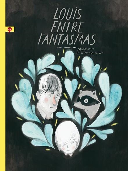 Louis entre fantasmas | 9788416131372 | Arsenault, Isabelle/Britt, Fanny | Llibres.cat | Llibreria online en català | La Impossible Llibreters Barcelona