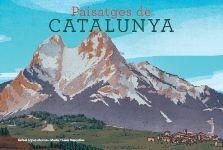 PAISATGES DE CATALUNYA | 9788415315520 | López Monné, Rafael/Casals, Marta | Llibres.cat | Llibreria online en català | La Impossible Llibreters Barcelona