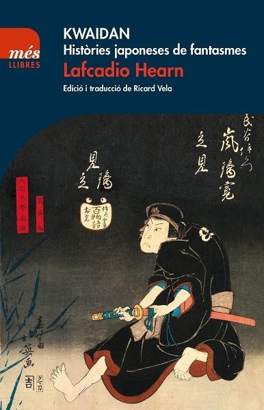 KWAIDAN. HISTÒRIES JAPONESES DE FANTASMES | 9788417353063 | Lafcadio Hearn | Llibres.cat | Llibreria online en català | La Impossible Llibreters Barcelona