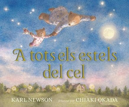 A tots els estels del cel | 9788426145482 | Newson, Karl | Llibres.cat | Llibreria online en català | La Impossible Llibreters Barcelona