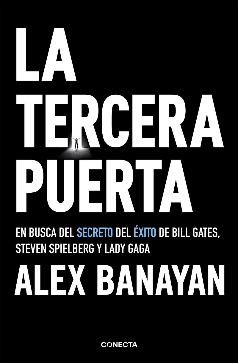 La tercera puerta. En busca del secreto del éxito de Bill Gates, Steven Spielberg y Lady Gaga | 9788416883509 | Banayan, Alex | Llibres.cat | Llibreria online en català | La Impossible Llibreters Barcelona