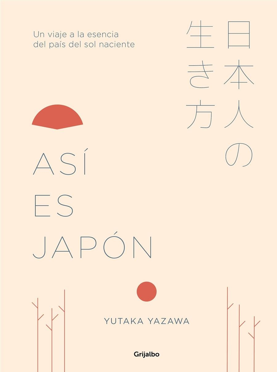 Así es Japón. Un viaje a la esencia del país del sol naciente | 9788417338367 | Yazawa, Yutaka | Llibres.cat | Llibreria online en català | La Impossible Llibreters Barcelona