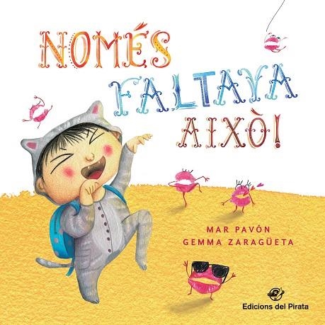 Només faltava això! | 9788417207113 | Pavón Córdoba, Mar | Llibres.cat | Llibreria online en català | La Impossible Llibreters Barcelona