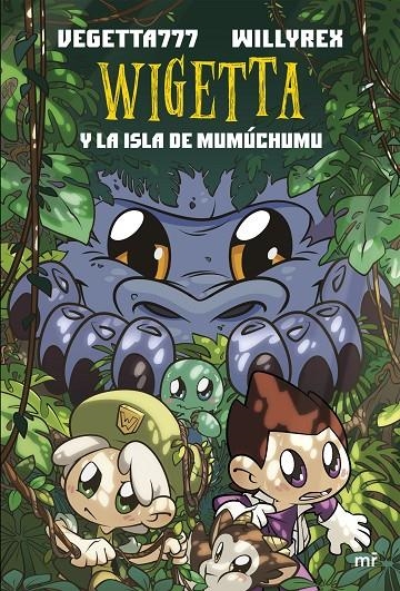 Wigetta y la isla de Mumúchumu | 9788427044555 | Willyrex/Vegetta777 | Llibres.cat | Llibreria online en català | La Impossible Llibreters Barcelona