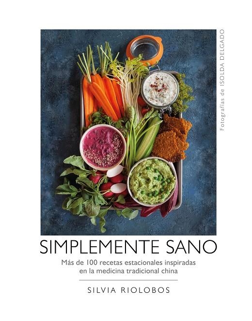 Simplemente sano | 9788417560577 | Riolobos, Silvia/Delgado, Isolda | Llibres.cat | Llibreria online en català | La Impossible Llibreters Barcelona