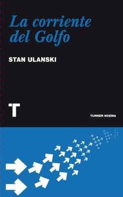 La corriente del Golfo | 9788475066400 | Ulanski, Stan | Llibres.cat | Llibreria online en català | La Impossible Llibreters Barcelona