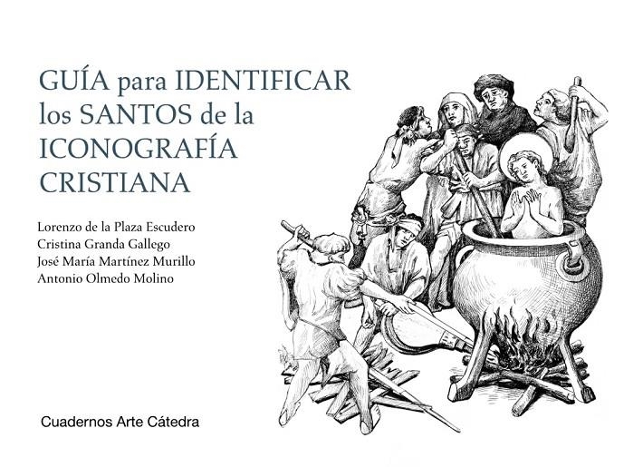 Guía para identificar los santos de la iconografía cristiana | 9788437638041 | Plaza Escudero, Lorenzo de la/Granda Gallego, Cristina/Martínez Murillo, José María/Olmedo Molino, A | Llibres.cat | Llibreria online en català | La Impossible Llibreters Barcelona