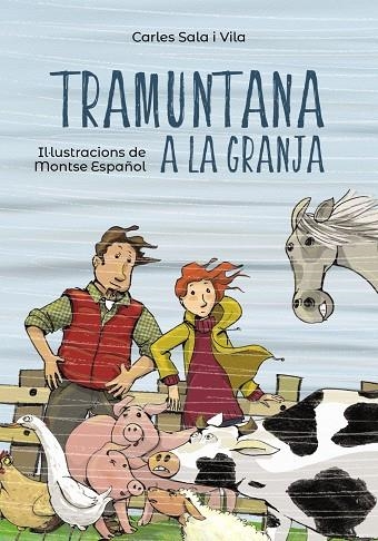 Tramuntana a la granja | 9788448945855 | Sala i Vila, Carles | Llibres.cat | Llibreria online en català | La Impossible Llibreters Barcelona