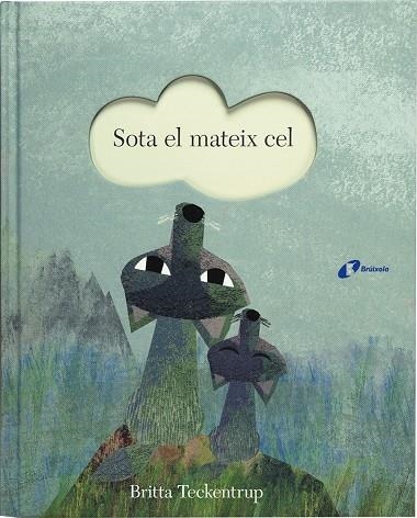 Sota el mateix cel | 9788499067957 | Teckentrup, Britta | Llibres.cat | Llibreria online en català | La Impossible Llibreters Barcelona