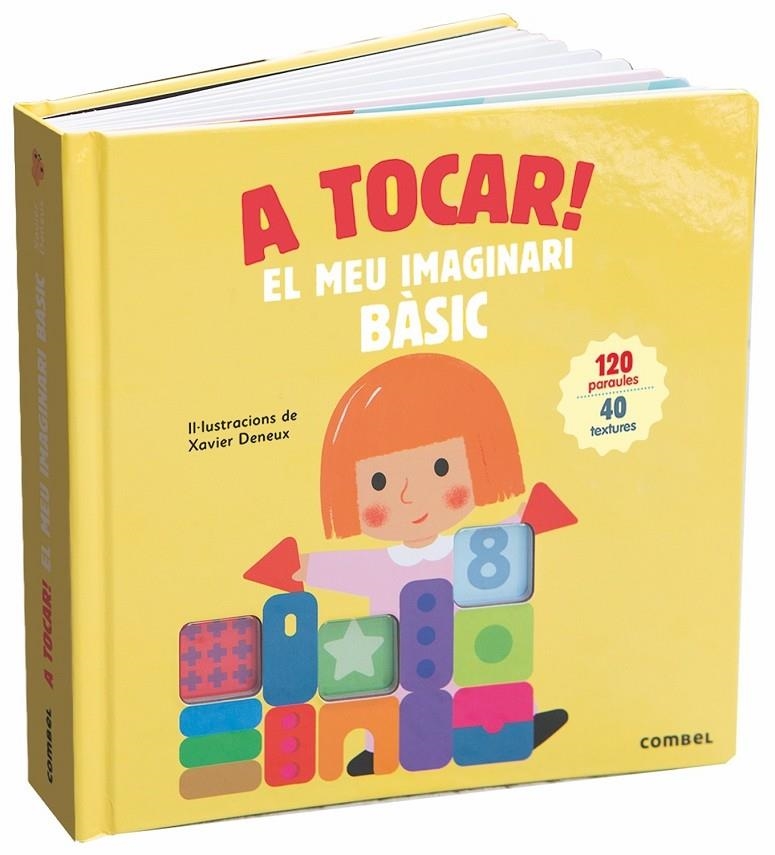 A tocar! El meu imaginari bàsic | 9788491013983 | Deneux, Xavier | Llibres.cat | Llibreria online en català | La Impossible Llibreters Barcelona