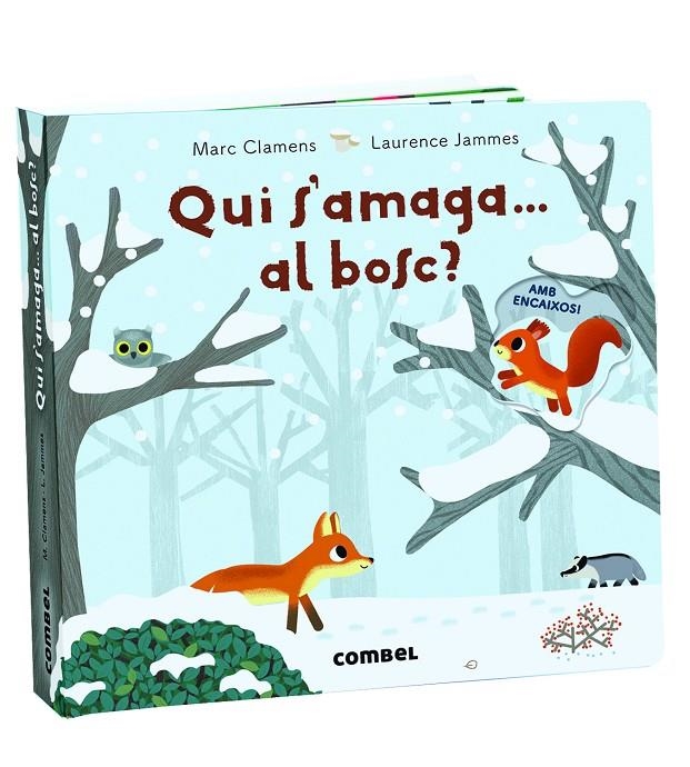 Qui s'amaga... al bosc? | 9788491013723 | Clamens, Marc/Jammes, Laurence | Llibres.cat | Llibreria online en català | La Impossible Llibreters Barcelona