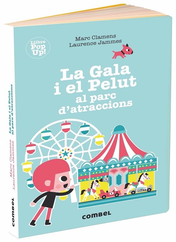 La Gala i el Pelut al parc d'atraccions | 9788491014041 | Clamens, Marc/Jammes, Laurence | Llibres.cat | Llibreria online en català | La Impossible Llibreters Barcelona