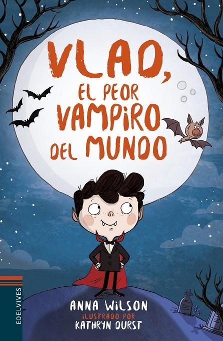 Vlad, el peor vampiro del mundo | 9788414016848 | Wilson, Anna | Llibres.cat | Llibreria online en català | La Impossible Llibreters Barcelona