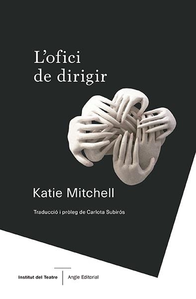 L'ofici de dirigir | 9788417214500 | Mitchell, Katie | Llibres.cat | Llibreria online en català | La Impossible Llibreters Barcelona