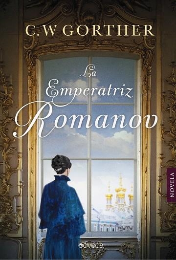 La emperatriz Romanov | 9788416691869 | Gortner, C.W. | Llibres.cat | Llibreria online en català | La Impossible Llibreters Barcelona