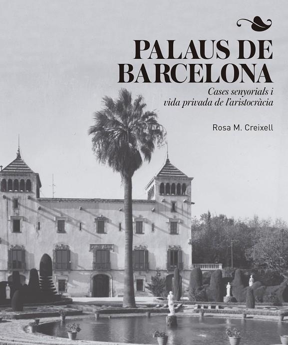 Palaus de Barcelona | 9788417214456 | Creixell Cabeza, Rosa M. | Llibres.cat | Llibreria online en català | La Impossible Llibreters Barcelona