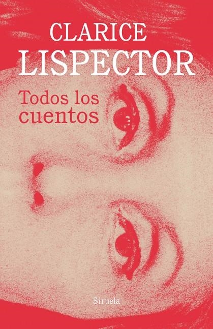 Todos los cuentos | 9788417454678 | Lispector, Clarice | Llibres.cat | Llibreria online en català | La Impossible Llibreters Barcelona