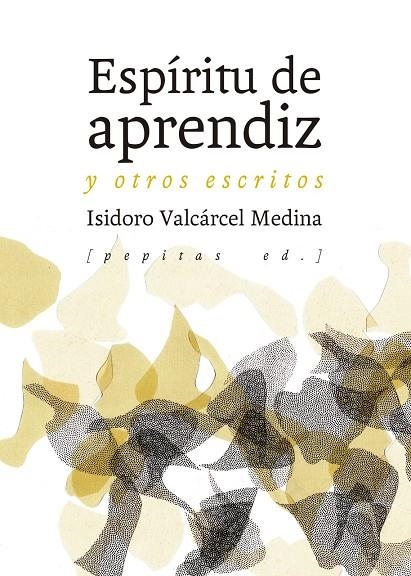 Espíritu de aprendiz | 9788417386160 | Valcárcel Medina, Isidoro | Llibres.cat | Llibreria online en català | La Impossible Llibreters Barcelona