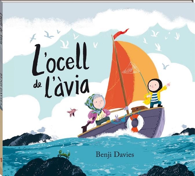 L'ocell de l'àvia | 9788417497095 | Davies, Benji | Llibres.cat | Llibreria online en català | La Impossible Llibreters Barcelona