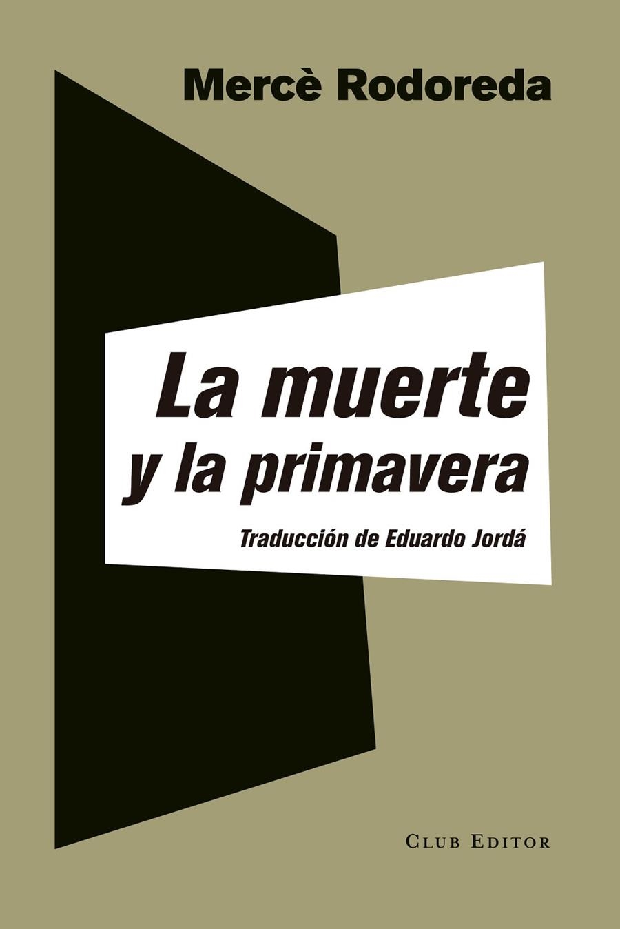 La muerte y la primavera | 9788473292238 | Rodoreda, Mercè | Llibres.cat | Llibreria online en català | La Impossible Llibreters Barcelona