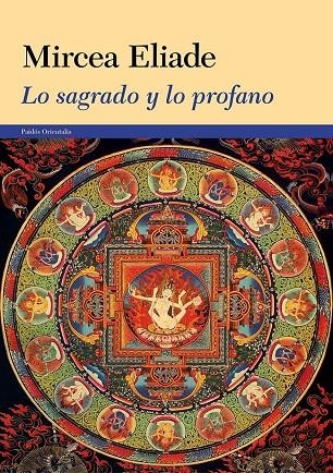 Lo sagrado y lo profano | 9788449329838 | Eliade, Mircea | Llibres.cat | Llibreria online en català | La Impossible Llibreters Barcelona