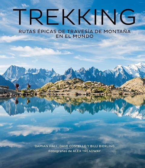 Trekking | 9788416890811 | Hall, Damian/Costello, Dave/Bierling, Billi/Treadway, Alex | Llibres.cat | Llibreria online en català | La Impossible Llibreters Barcelona