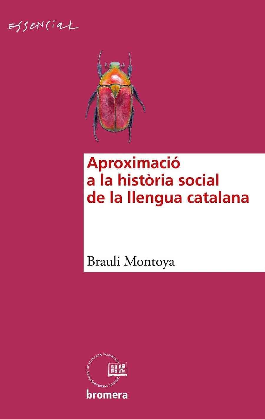 Aproximació a la història social de la llengua catalana | 9788490268339 | Montoy Abat, Brauli | Llibres.cat | Llibreria online en català | La Impossible Llibreters Barcelona