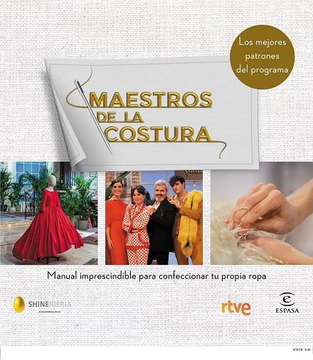 Maestros de la costura. Manual imprescindible para confeccionar tu propia ropa | 9788467054187 | Shine/RTVE | Llibres.cat | Llibreria online en català | La Impossible Llibreters Barcelona