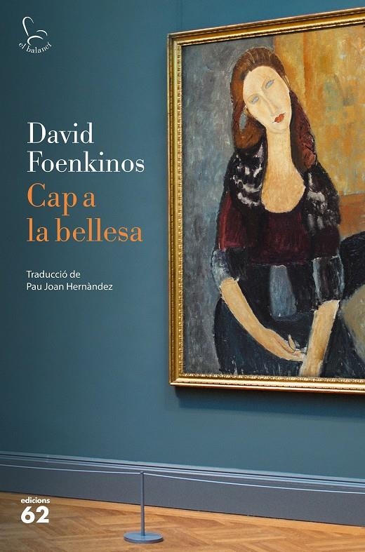 Cap a la bellesa | 9788429777581 | Foenkinos, David | Llibres.cat | Llibreria online en català | La Impossible Llibreters Barcelona